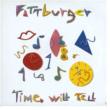 Time Will Tell