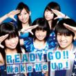 READY GO!! / Wake Me Up! (+DVD)