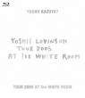 TOUR 2005 AT the WHITE ROOM (Blu-ray)