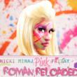 Pink Friday Roman Reloaded Nicki Minaj