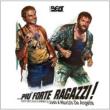 Piu' Forte Ragazzi!