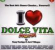 I Love Dolce Vita Best