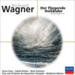 Der Fliegende Hollander(Hlts): Nelsson / Bayreuther Festspielhaus Estes Balsev