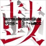 -MUCC 15th Anniversary Year Live -
