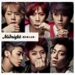 Midnight (+DVD)[First Press Limited Edition B]