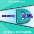 Going Through The Big D: Songs To Help You Cope
