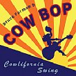 Cowlifornia Swing