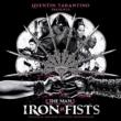 Man With The Iron Fists