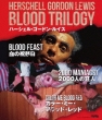 Blood Trilogy Blood Feast/Two Thousand Maniacs!/Color Me Blood Red