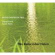 We Remember Helen