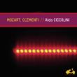 Mozart Piano Sonatas Nos.12, 14, Fantasy in C minor, Clementi Sonata in G minor : Ciccolini (2011)