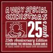 Very Special Christmas 25th Anniversary (International Version)