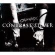 CONTRAST SILVER (+DVD)[First Press Limited Edition]