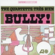 Bully!