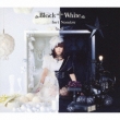 Black White (+DVD)[First Press Limited Edition]