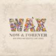 10�W: Now & Forever -New Songs And Greatest Love Songs