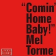Comin' Home Baby