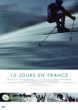13 Jours En France