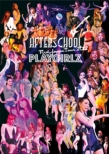 AFTERSCHOOL First Japan Tour 2012 -PLAYGIRLZ-(Blu-ray)