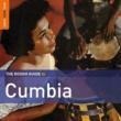 Rough Guide To Cumbia 2