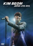 KIM BEOM JAPAN LIVE 2012