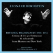 Leonard Bernstein Historic Broadcasts 1946-1961 Unissued Live Performances & Rehearsals Boston, New York (11CD)
