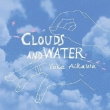 Clouds And Water