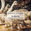Hidden Handel -Opera Arias : Hallenberg(Ms) / Il Complesso Barocco