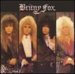 Britny Fox / Boys In Heat