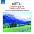 Complete Works for Violin & Piano : Rogliano(Vn)G.Luisi(P)