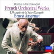 French Works for Orchestra : Ansermet / Orchestre de la Suisse Romande