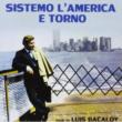 Sistemo L' america E Torno