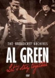 Lets Stay Together: The Broadcast Archives