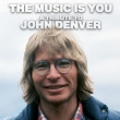 Music Is You �`tribute To John Denver
