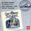 The Lighter Side Of Schubert-lieder: Rothenberger E.moser Fassbaender Gedda Anheisser