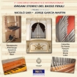 Organi Storici del Basso Friuli : Sari, J.G.Martin (2CD)
