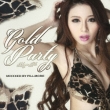 Gold Party -Mega Hits-Mixxxed By Fillmore