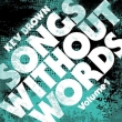 Songs Without Words (Black Vinyl)