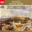 Water Music : Muti / Berlin Philharmonic