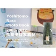 �t�B�M���A�t���X�y�V����box Yoshitomo Nara Photo Book�ޗǔ��q�ʐ^�� 2003-2012