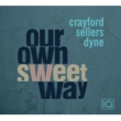 Our Own Sweet Way