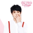 The First Collage -Japan Edition-[First Press Limited Edition](CD+DVD)