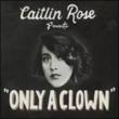 Only A Clown