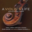 A Violin' s Life-music For The Lipinski Stradvari: Almond(Vn)Wolfram(P)