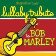 Lullaby Tribute To Bob Marley