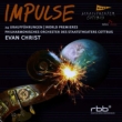 Impulse -24 World Premiere Recordings : E.Christ / Cottbus State Theatre Philharmonic (2CD)