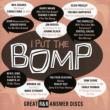 I Put The Bomp: Great R & R Answer Discs