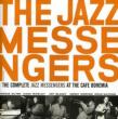 Complete Jazz Messengers At The Cafe Bohemia