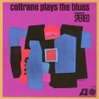 Coltrane Plays The Blues