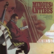 Mingus At Antibes